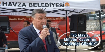 Havza’da 25 Mayıs’ın 107. Yılı Resmi Törenle Kutlandı